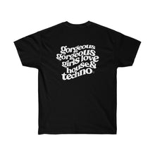 Load image into Gallery viewer, Gorgeous Gorgeous Girls - Beehive Edition - Cotton Tee