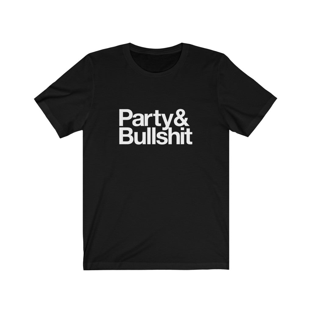 Party & Bullshit - Notorious BIG Tee